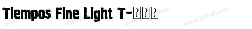 Tiempos Fine Light T字体转换